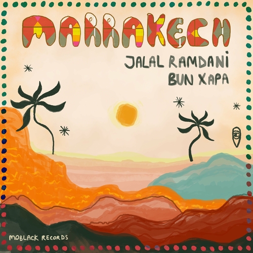 Jalal Ramdani & Bun Xapa - Marrakech [MBR566]
